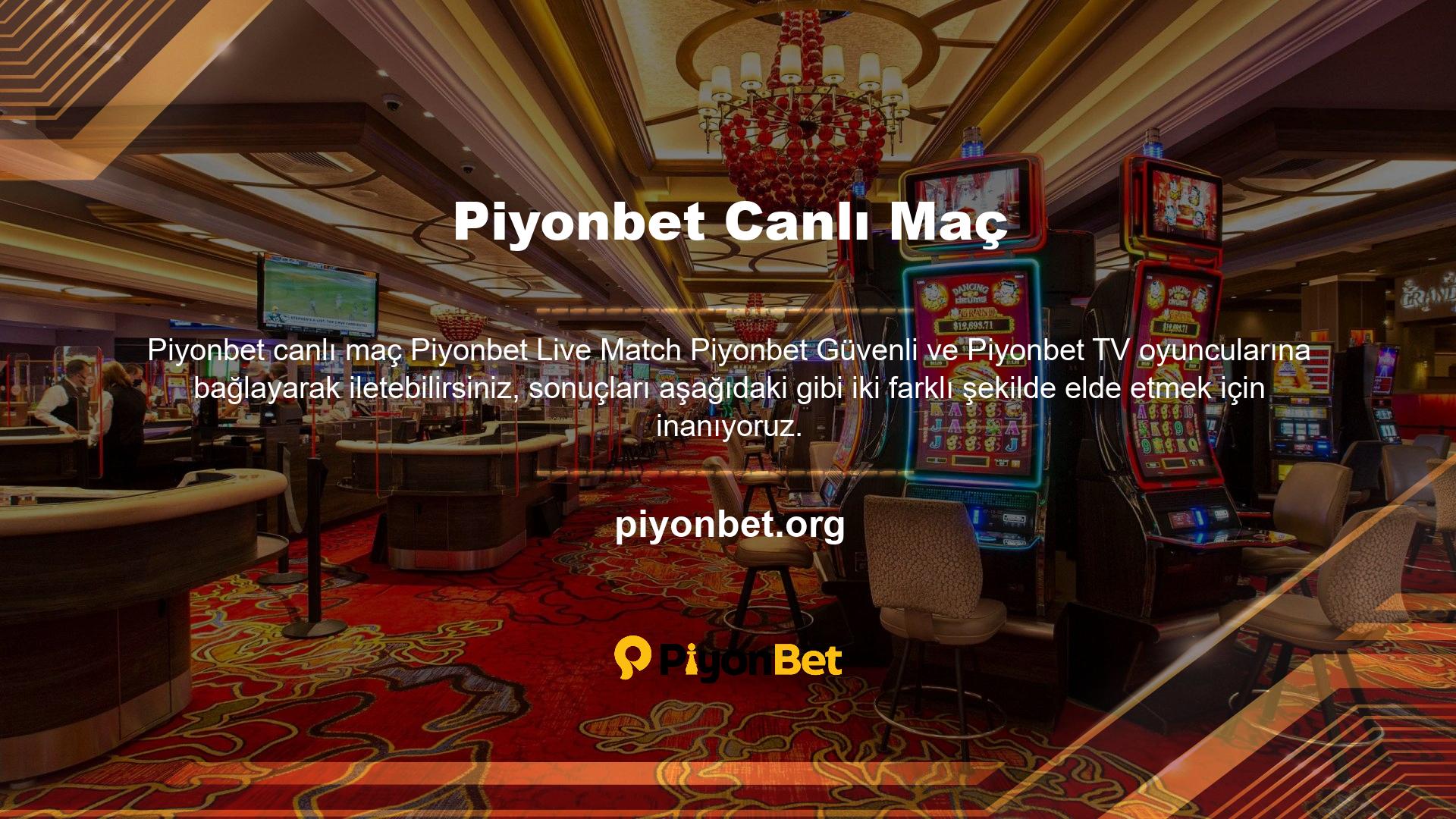 Her şeyden önce, Normal Piyonbet giriş adresinde giriş yaparak TV yayınını paylaşalım